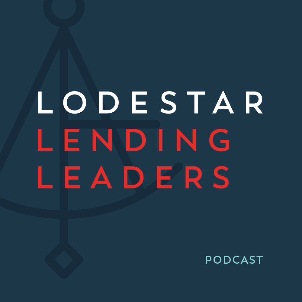 LodeStar Lending Leaders Podcast - LodeStar Software Solutions